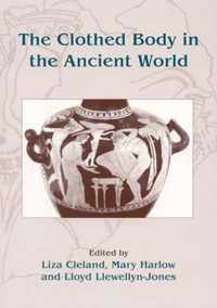 The Clothed Body in the Ancient World