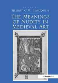 The Meanings of Nudity in Medieval Art