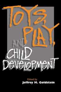 Toys, Play, and Child Development