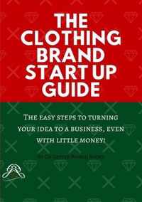 The Clothing Brand Start Up Guide