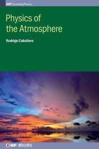 Physics of the Atmosphere