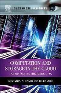 Computation and Storage in the Cloud