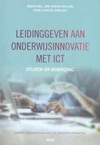 Leiderschap in de onderwijspraktijk  -   Leidinggeven aan onderwijsinnovatie met ICT