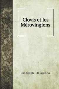 Clovis et les Merovingiens