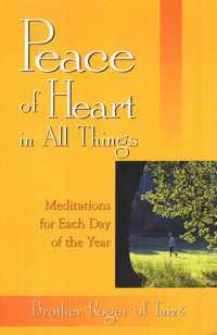 Peace of Heart in All Things