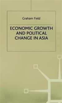 Economic Growth and Political Change in Asia