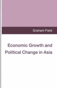 Economic Growth and Political Change in Asia