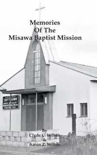 Memories of the Misawa Baptist Mission