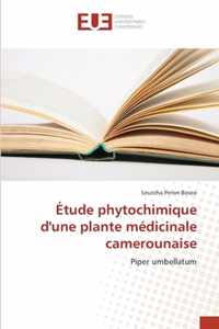 Etude phytochimique d'une plante medicinale camerounaise