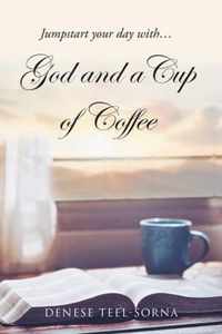 God and a Cup of Coffee