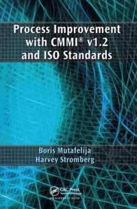 Process Improvement with CMMI (R) v1.2 and ISO Standards