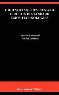 High Voltage Devices and Circuits in Standard CMOS Technologies