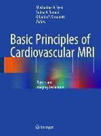 Basic Principles of Cardiovascular MRI