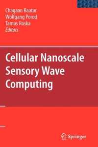 Cellular Nanoscale Sensory Wave Computing