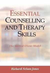 Essential Counselling and Therapy Skills