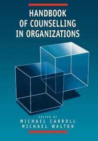 Handbook of Counselling in Organizations