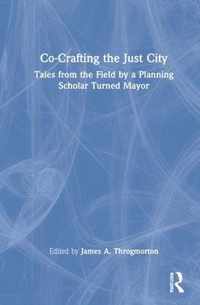 Co-Crafting the Just City