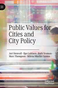 Public Values for Cities and City Policy