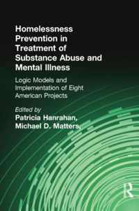 Homelessness Prevention in Treatment of Substance Abuse and Mental Illness