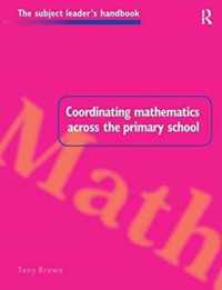 Coordinating Mathematics Across the Primary School