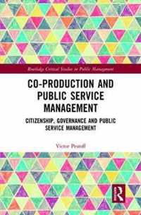 Co-Production and Public Service Management
