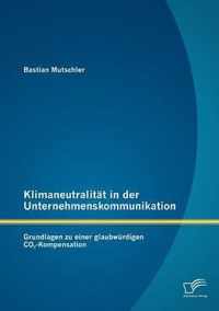 Klimaneutralitat in der Unternehmenskommunikation