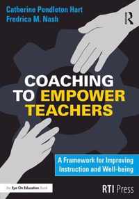 Coaching to Empower Teachers