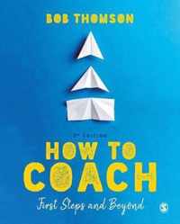 How to Coach First Steps and Beyond