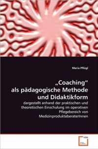 Coaching als padagogische Methode und Didaktikform