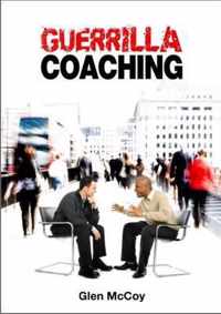 Guerrilla Coaching