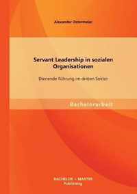 Servant Leadership in sozialen Organisationen