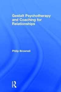 Gestalt Psychotherapy and Coaching for Relationships