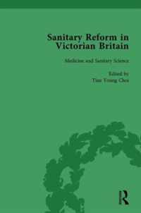 Sanitary Reform in Victorian Britain, Part I Vol 1