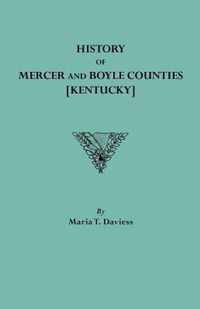 History of Mercer and Boyle Counties [Kentucky]