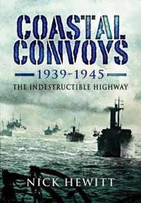 Coastal Convoys 1939-1945