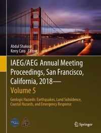 IAEG/AEG Annual Meeting Proceedings, San Francisco, California, 2018 - Volume 5