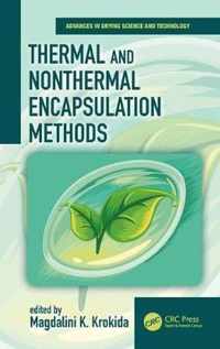 Thermal and Nonthermal Encapsulation Methods