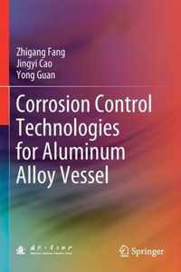 Corrosion Control Technologies for Aluminum Alloy Vessel