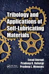 Tribology and Applications of Self-Lubricating Materials