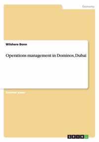 Operations management in Dominos, Dubai