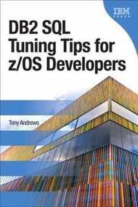 DB2 SQL Tuning Tips for z/OS Developers