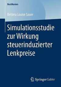 Simulationsstudie zur Wirkung steuerinduzierter Lenkpreise