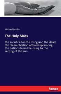 The Holy Mass