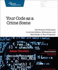 Your Code As A Crime Scene