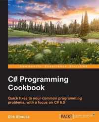 C# Programming Cookbook