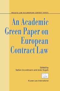 An Academic Green Paper on European Contract Law