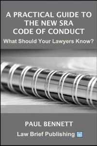 A Practical Guide to the New SRA Code of Conduct