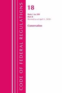 Code of Federal Regulations, Title 18 Conservation of Power and Water Resources 1-399, Revised as of April 1, 2020: Part 2