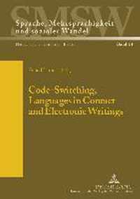 Code-Switching, Languages in Contact and Electronic Writings