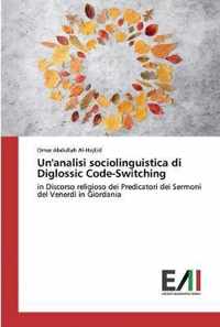 Un'analisi sociolinguistica di Diglossic Code-Switching